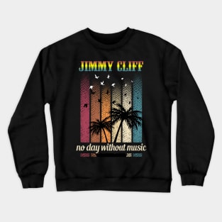 JIMMY CLIFF SONG Crewneck Sweatshirt